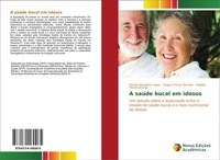 A SaúDe Bucal Em Idosos Renata Bandeira Lages