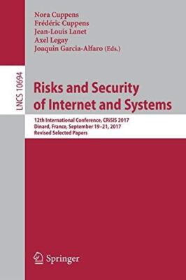 Risks and Security of Internet and Systems: 12th International