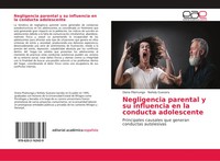 Diana Pilamunga (U. A.) | Negligencia Parental Y Su Influencia En La Conducta...