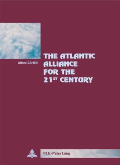 The Atlantic Alliance for the 21st Century (Cite Europeenne/Euro