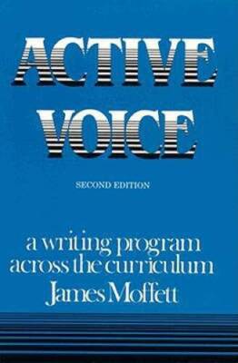Active Voice: A Writing Program Across the Curriculum - Paperback - GOOD