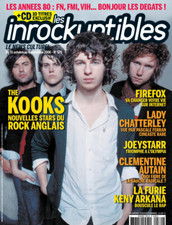 Les Inrockuptibles 570 - Les Années 80 The Kooks Keny Arkana Joeystarr DJ Mehdi