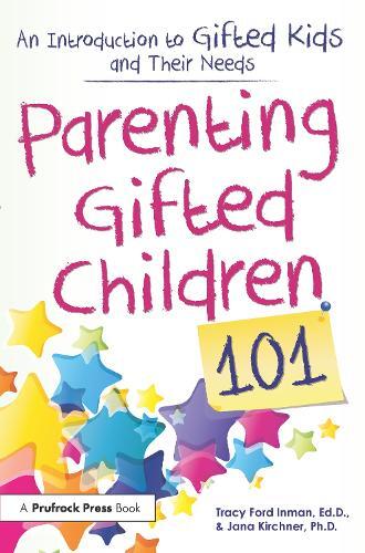 Thumbnail - Tracy Ford Inman Jana Kirchner Parenting Gifted Children 101