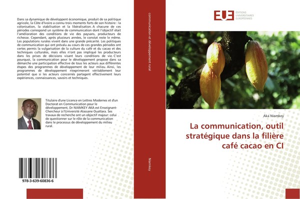 Aka Niamkey | La Communication, Outil StratéGique Dans La FilièRe Café Cacao...-image