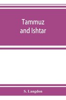 S. Langdon | Tammuz And Ishtar | Taschenbuch | Englisch (2019) | Alpha Editions