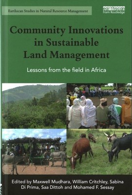 Community Innovations in Sustainable Land Management : Lessons from the Field...