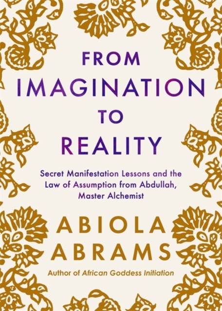 From Imagination to Reality by Abiola Abrams (Paperback Book)