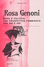 Neues Buch - Manuela Geld - Rosa Genoni. Mode und Politik: Eine weibliche Perspektive
