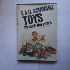 F.A.O. Schwarz Toys Through the Years Book 1975 First Edition HC w/ DJ Vintage