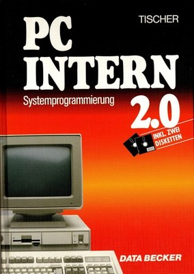 Buch PC Intern 2.0 Systemprogrammierung incl. zwei 5 1/4 '' - Disketten, Tischer