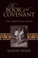The Book Of The Covenant | A Study In Biblical Interpretation And Exegesis
