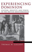 Thomas W. Gallant | Experiencing Dominion | Buch | Englisch (2002)
