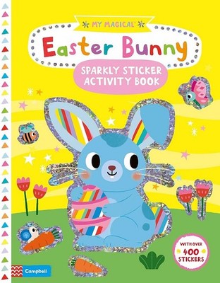 My Magical Easter Bunny Sparkly Sticker Activity Book (paperback)