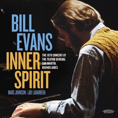 Bill Evans - Inner Spirit: The 1979 Concert At The Teatro General San Martin [Ne