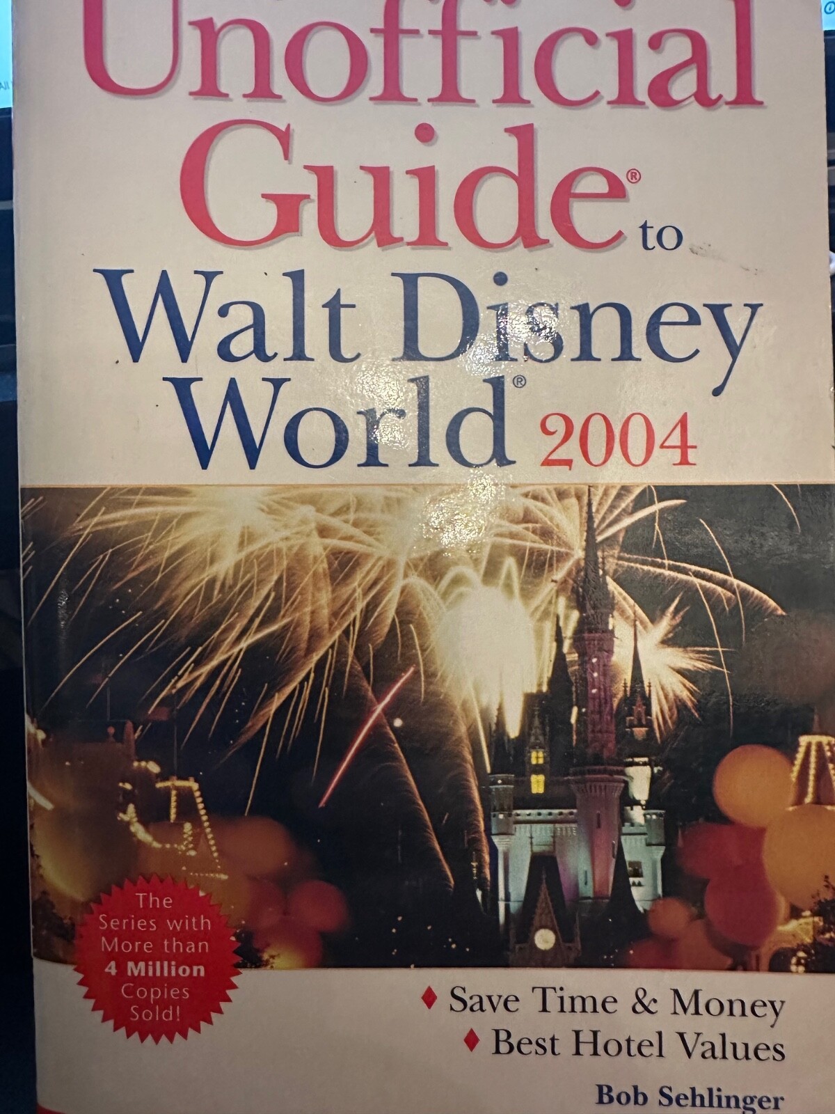 Unofficial Guide to Walt Disney World 2004 by Bob Sehlinger (2003, Trade...