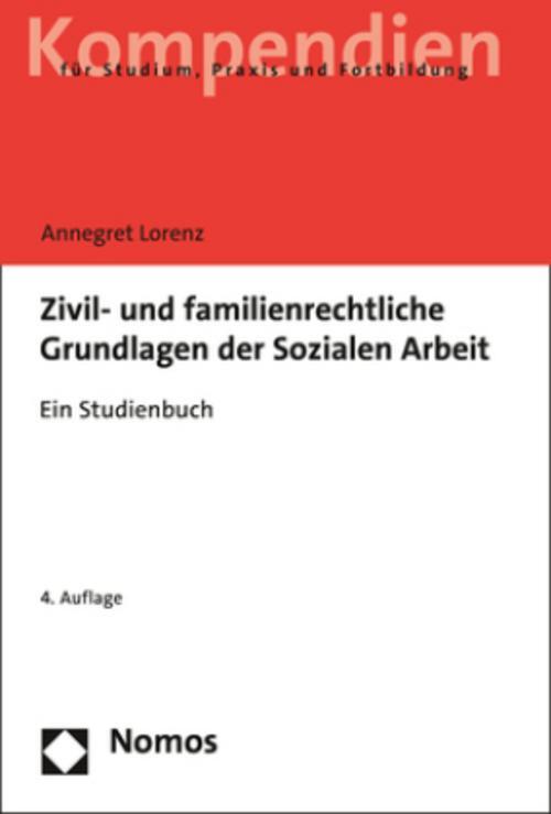 Zivil- Und Familienrechtliche Grundlagen Der Sozialen Arbeit Annegret