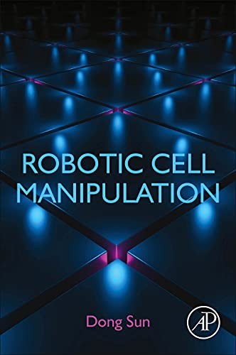 Robotic Cell Manipulation by Sun  New 9780323852593 Fast Free Shipping,#