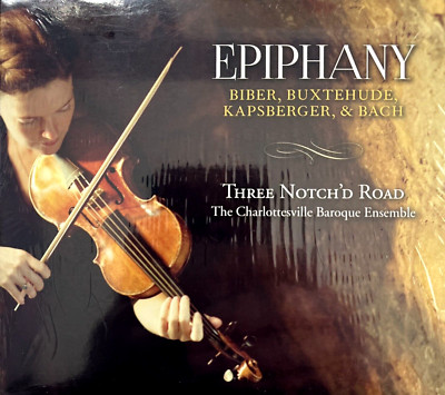 Three Notch'd Road:  Epiphany - Biber, Buxtehude, Kaspberger & Bach CD SEALED
