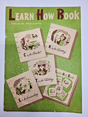 1941 Cotton Spool Company Learn How To Book Crochet Knit Embroidery Tatting 40s