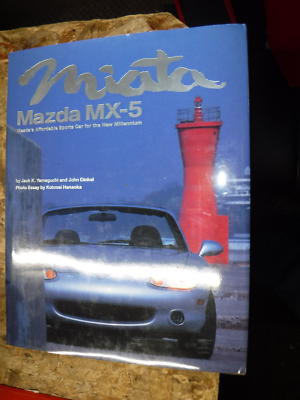 MX-5 Miata : Mazda's Affordable Sports Car for the New Millennium