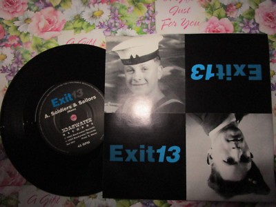 Exit 13 Soldiers & Sailors / Let's Make It's Happen Backwater Records SOF003 7''
