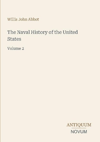 The Naval History Of The United States Willis John Abbot-image