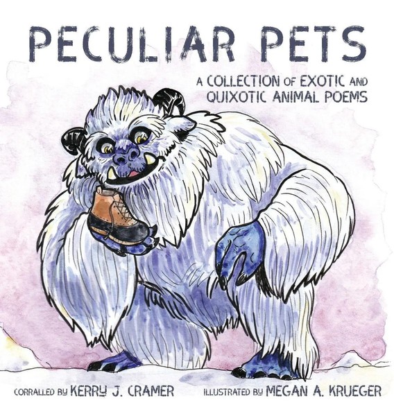 Peculiar Pets | A Collection Of Exotic And Quixotic Animal Poems | Cramer | Buch-image