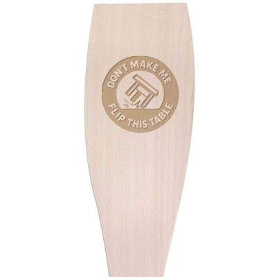Großer Kochspachtel ''Don't Make Me Flip This Table'' aus Holz (SA00025671)