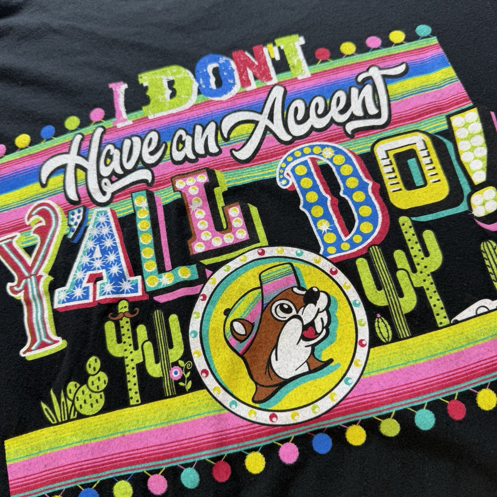 BUC-EE'S T Shirt Black Size M I Don’t Have An Accent Y’all Do Beaver