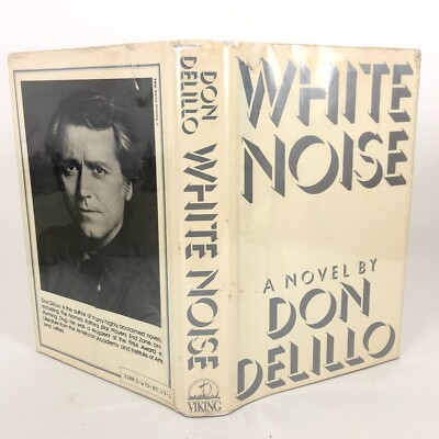 White Noise by Don Delillo 1985 First Edition HC DJ see details
