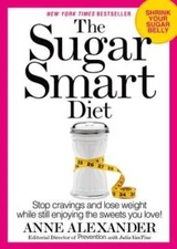 The Sugar Smart Diet: Stop Cravings and Lose Weight While Still Enjo - VERY GOOD