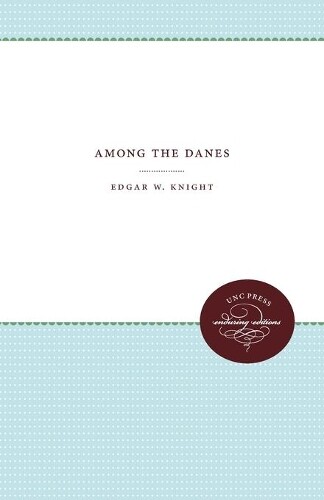 Thumbnail - Edgar W. Knight Among The Danes (taschenbuch)