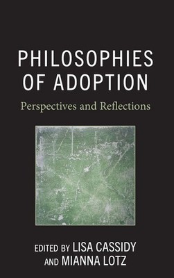Lisa Cassidy (u. a.) | Philosophies of Adoption | Buch | Englisch (2024)