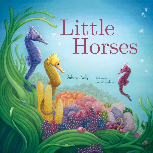 Little Horses by Deborah Kelly (Paperback Book)