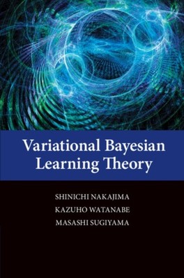 Nakajima - Variational Bayesian Learning Theory - New hardback or case - X555z