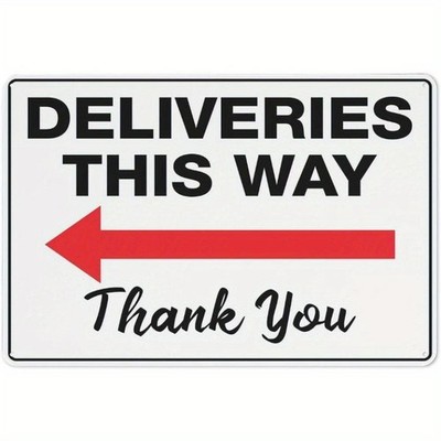 2D Deliveries This Way Thank You Left Arrow Sign Business Home Wall Decoration