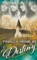 Emma Easter | Finally Home In Destiny | Taschenbuch | Englisch (2020)