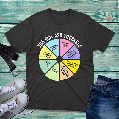 You May Ask Yourself T-Shirt 80er Musik Retro Texte Tortendiagramm Unisex Tee Top