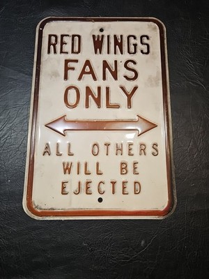 Porcelain 18x12 Sign Detroit Red Wings Fans Only