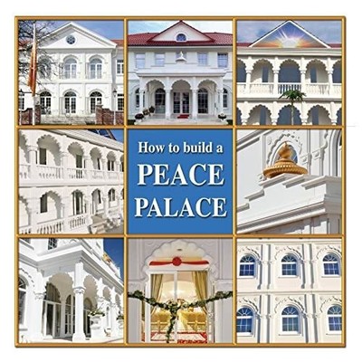 How to Build a Peace Palace Buch CreateSpace Independent Publishing Platform