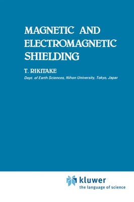 Tsuneji Rikitake | Magnetic and Electromagnetic Shielding | Taschenbuch (2010)
