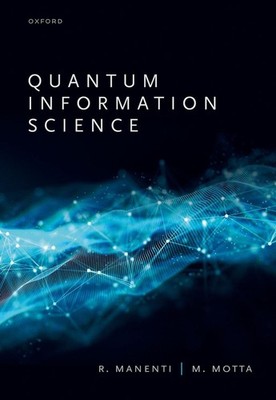 Quantum Information Science by Riccardo Manenti Hardcover Book