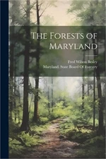 The Forests of Maryland (Paperback or Softback)