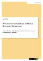 Personalauswahlverfahren Im Human Resources Management Anonymous Taschenbuch