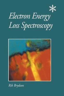 Brydson - Electron Energy Loss Spectroscopy - paperback or softback - X555z