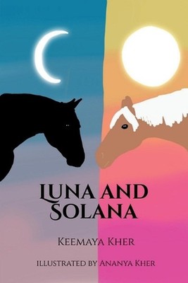 Luna and Solana by Keemaya Kher Paperback Book