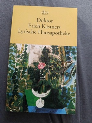 Doktor Erich Kästners Lyrische Hausapotheke von Erich