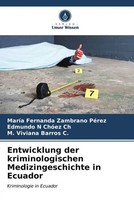 MaríA Fernanda Zambrano PéRez (U. A.) | Entwicklung Der Kriminologischen...