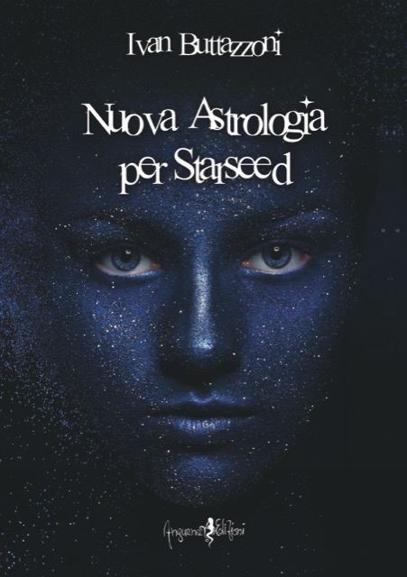 Libri Ivan Buttazzoni - Nuova Astrologia Per Starseed