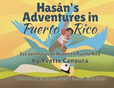 Hasns Abenteuer in Puerto Rico/Las aventuras de Hasn en Puerto Rico von Yvette 